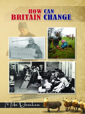 cover image of How Can Britain Change?